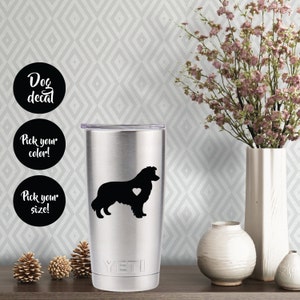 May include: A stainless steel Yeti tumbler with a black silhouette of a Border Collie with a heart on its chest. The text "Dog decal" is on a black circle sticker, and the text "Pick your color!" and "Pick your size!" are on two other black circle stickers.