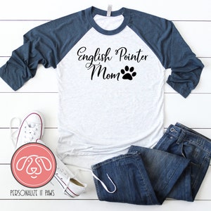 English Pointer dog Mom Raglan