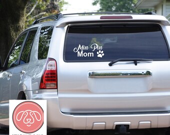 Miniature Pinscher mom  Decal