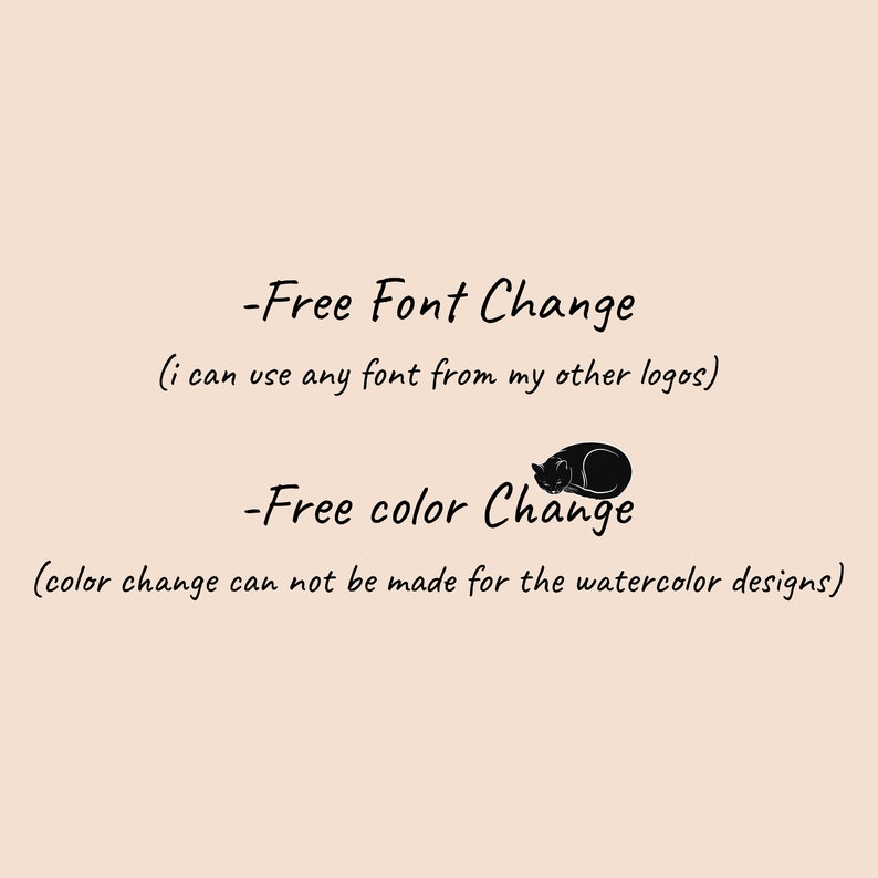 Pu&ograve; includere: Testo che recita "Cambio di font gratuito (posso usare qualsiasi font dai miei altri loghi)" e "Cambio di colore gratuito (il cambio di colore non pu&ograve; essere fatto per i design ad acquerello)". &Egrave; inclusa una piccola illustrazione di un gatto nero.