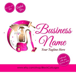 May include: Pink and gold cleaning logo with a vacuum cleaner, spray bottle, broom, and a mop. The text "Business Name" and "Your Tagline Here" are in pink. The text "Designs by Di" is in gold. The text "www.etsy.com/shop/BlackCatLogos" is at the bottom of the image.