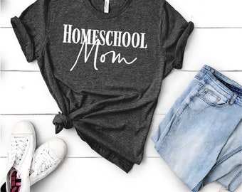 Homeschool Mom Shirts | Christian Mom Shirt, mom shirt