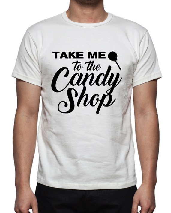 Download Take Me To The Candy Store Tee Shirt Design Svg Dxf Eps Etsy