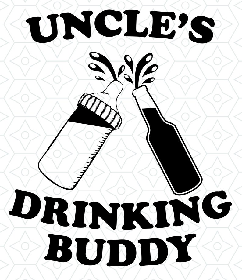 Free Free Daddy&#039;s Drinking Buddy Svg 706 SVG PNG EPS DXF File