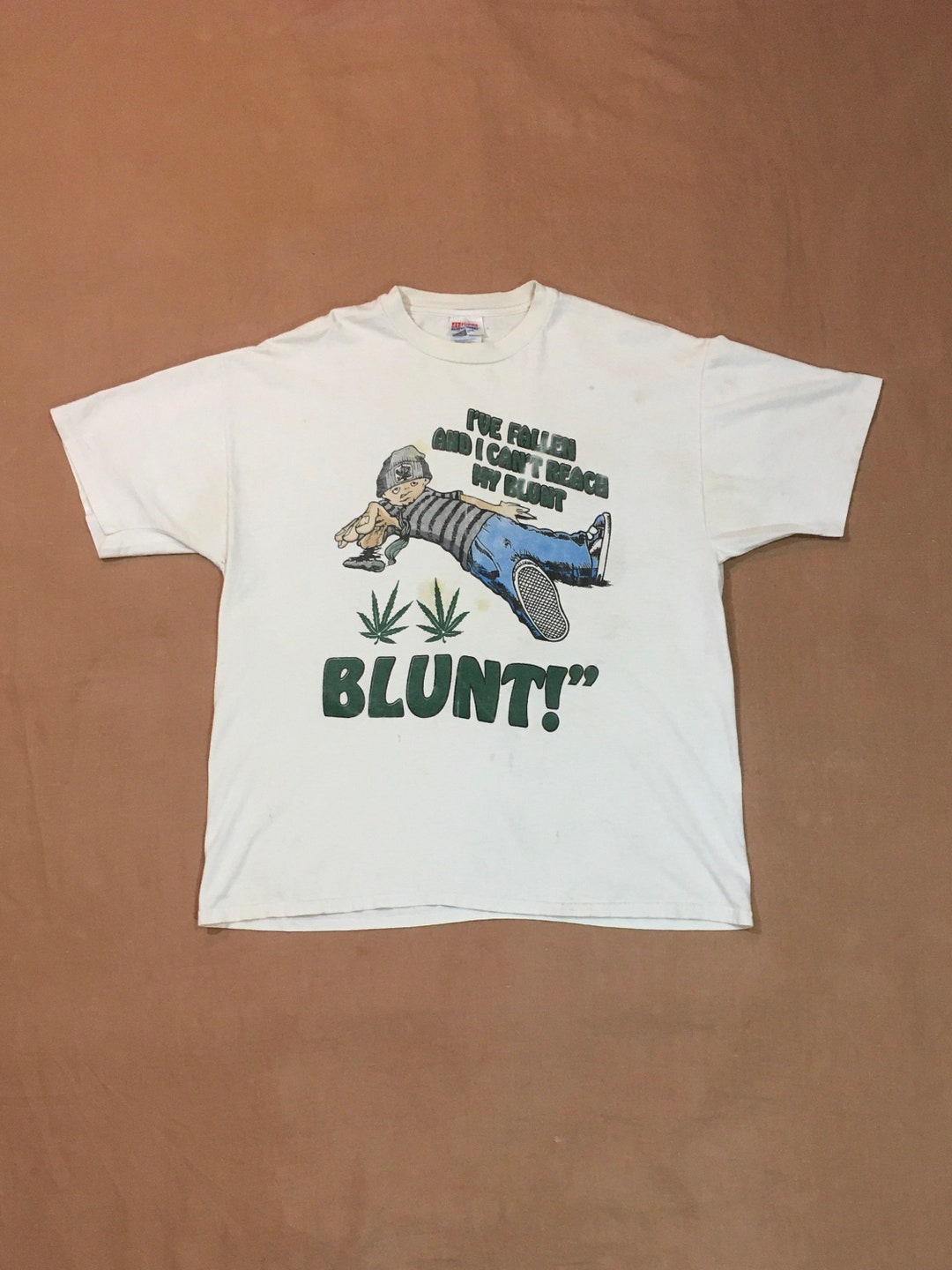 Vintage 90s Ive Fallen and I Can't Reach My Blunt Weed Marijuana