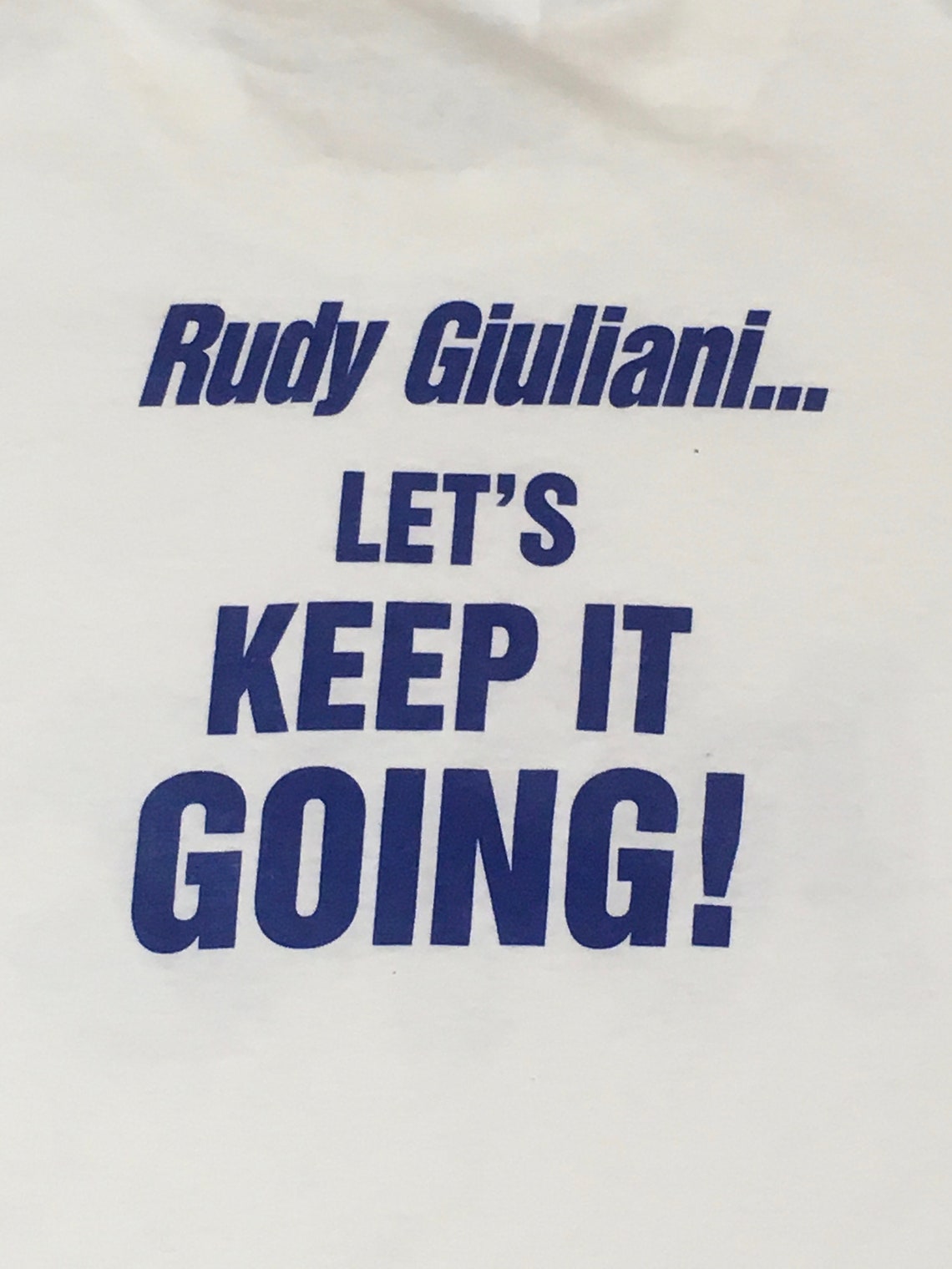 Keep Rudy Vintage 90s Rudy Guliani NYC Lets Keep It Going Long Sleeve Anvil ...