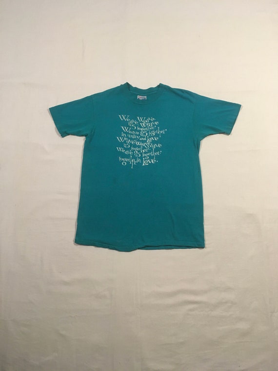 Vintage 90s Hanes Beefy T Teal Cotton Weave Us Together in Unity