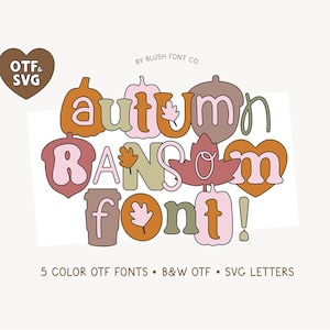 Instantánea .OTF Fuente DESCARGAR "Autumn Ransom" Linda fuente retro de corte de otoño, camiseta de otoño, fuentes cricut, fuente de color, letras svg de otoño