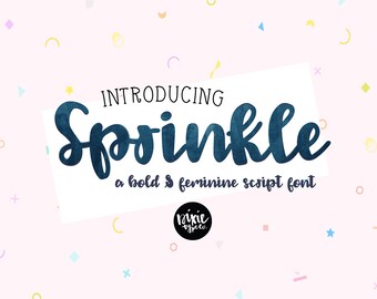 INSTANT .OTF DOWNLOAD "Sprinkle" font file, .hand lettered cursive font, otf file, script font, bold brush script font, monogram font, girly