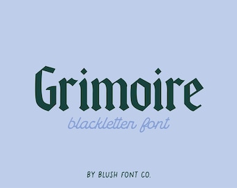 INSTANT .OTF DOWNLOAD "Grimoire" modern gothic font, blackletter fonts, display fonts, trendy, tshirt fonts, procreate fonts, cricut fonts