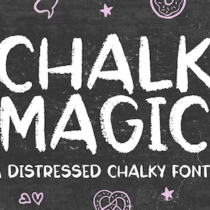 May include: Chalkboard background with the text "Chalk Magic" in a white distressed chalk font. The text is surrounded by various pink and white illustrations, including a unicorn, stars, hearts, a donut, a pretzel, a rainbow, and an ice cream cone.