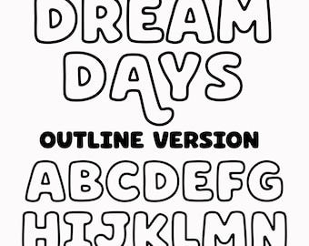 INSTANT .OTF DOWNLOAD "Dream Days Outline" a chunky cute outlined font, title font, bubble fonts, canva fonts, display, halloween, autumn