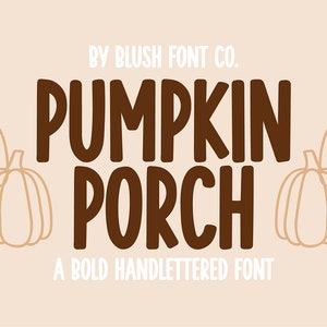 Fuente .OTF instantánea "Pumpkin Porch", una fuente de visualización simple y atrevida, fuentes sans serif, fuentes de bloque alto, fuentes goodnotes, fuente cricut, fuentes de título