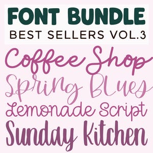 Peut inclure: Un ensemble de polices numériques affichant le texte FONT BUNDLE BEST SELLERS VOL.3 en vert foncé et noir. En dessous, quatre lignes de texte dans diverses nuances de violet et de rose indiquent Coffee Shop, Spring Blues, Lemonade Script et Sunday Kitchen.