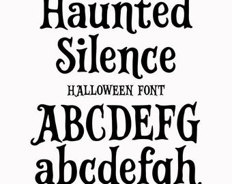 INSTANT .OTF DOWNLOAD "Haunted Silence" a spooky halloween font, gothic fonts, scary fonts, spooky fonts