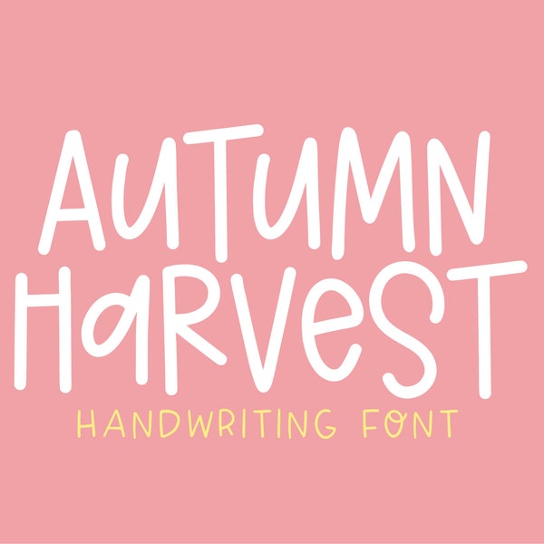 Instant .OTF Font "Autumn Harvest" handwriting font, cute fonts, girly, fall fonts, quote, phrase, pen font, handwritten, casual, girly font