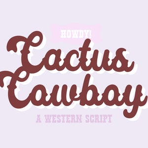 Omedelbart .OTF-typsnitt "Cactus Cowboy" ett westernskriftstypsnitt, cowgirl-typsnitt, westerntypsnitt, Cricut-typsnitt, trendigt typsnitt howdy rodeo-typsnitt, cowboy