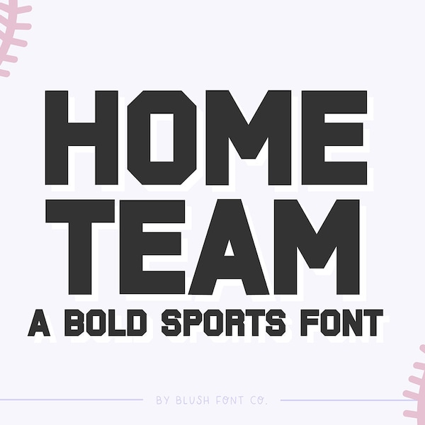 INSTANT .OTF DOWNLOAD "Home Team" bold sports block font, college font, cheer font, sporty font, baseball font, football font, jersey font