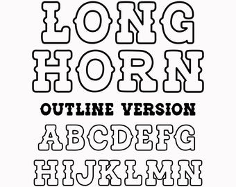 Instant .OTF Font "Longhorn Outline" a soft bold western font, cowboy fonts, western fonts, cricut font, howdy, rodeo font