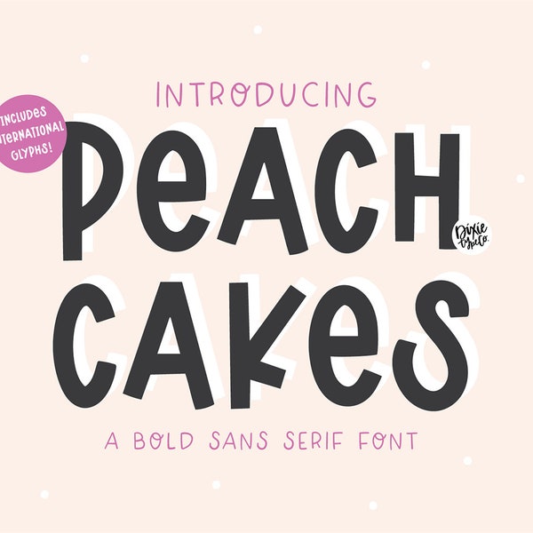 Instant .OTF Font "Peach Cakes" Bold sans font, display font, cute fonts, girly, social media, quote, phrase, lettered, handwriting, thick
