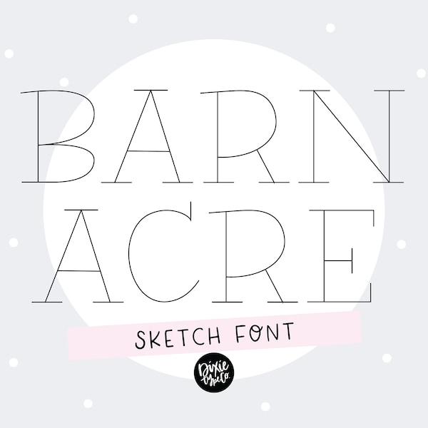 INSTANT .OTF and SVG Font Download "Barn Acre" serif sketch font, handwriting font, handwritten font, cricut, engraving font, farmhouse font