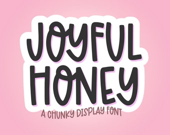 Fuente .OTF instantánea "Joyful Honey" una fuente de visualización divertida, fuentes boho, fuentes en negrita lindas fuentes de visualización, fuentes procreadas, fiesta de fuentes cricut, alto