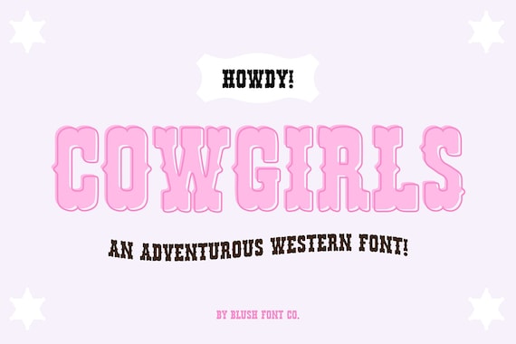 Instant .OTF Font "Cowgirls" a fancy bold western font, cowboy fonts, western fonts, cricut font, classic font, trendy font howdy rodeo font