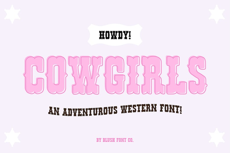 Puede incluir: Un dise&ntilde;o de fuente rosa y blanca con el texto "Howdy!" y "COWGIRLS" en una fuente de estilo western. El texto "AN ADVENTUROUS WESTERN FONT!" est&aacute; debajo del texto principal. El texto "BY BLUSH FONT CO." est&aacute; en la parte inferior de la imagen.
