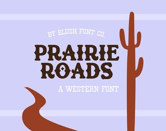 Instant .OTF Font "Prairie Roads" a fancy bold western font, cowboy fonts, western fonts, cricut font, classic font, trendy howdy rodeo font