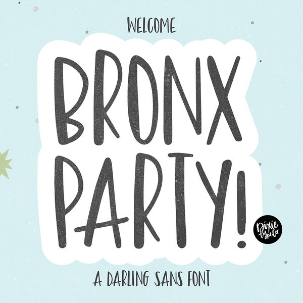 INSTANT .OTF DOWNLOAD "Bronx Party" installable font file, .otf, basic sans font, monogram font, trendy font, hand lettered, wedding font