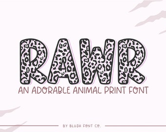 INSTANT .OTF DOWNLOAD "Rawr" animal print font, leopard print font, retro font, boho font, girly font, textured font, procreate fonts cricut