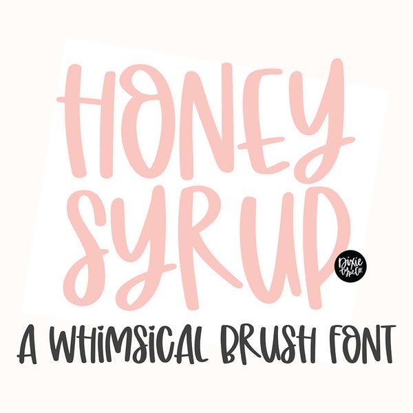 Instant .OTF Font "Honey Syrup" tall brush font, cute fonts, girly, social media, quote, phrase, brush pen, handwritten, cricut, girly fonts