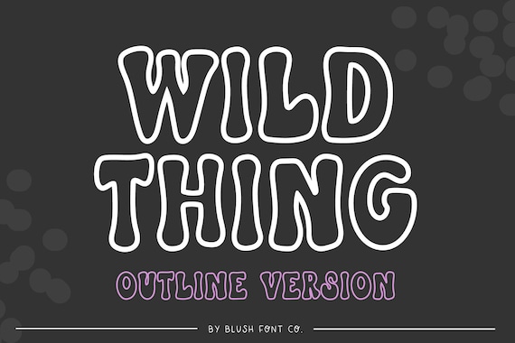 Instant .OTF Font "Wild Thing Outline" a retro outlined font, display fonts, procreate fonts, quirky fonts, cute fonts, cricut, boho fonts