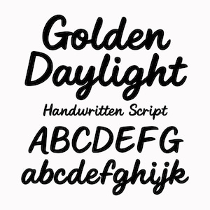 May include: Black handwritten script font with the words "Golden Daylight" and "Handwritten Script" above the alphabet. The alphabet is shown in both uppercase and lowercase.