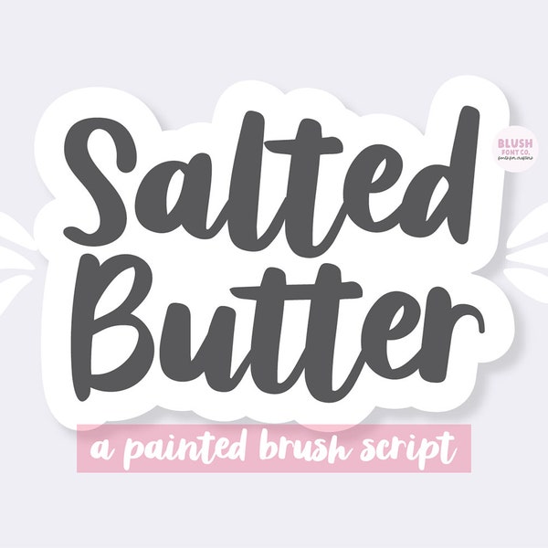 INSTANT .OTF DOWNLOAD "Salted Butter" font, script, painted brush script font, bouncy, cursive font, bouncy, wedding, brush font, procreate