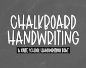 Instant .OTF Font "Chalkboard" kids handwriting font, cute fonts, girly, school font, kindergarten, handwritten, kid, cricut font, school
