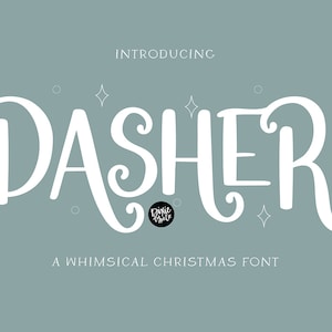 Fuente navideña "Dasher" .OTF una fuente navideña de visualización, fuente navideña de granja, tarjeta de Navidad, decoración, rústica, caprichosa, elegante, vintage
