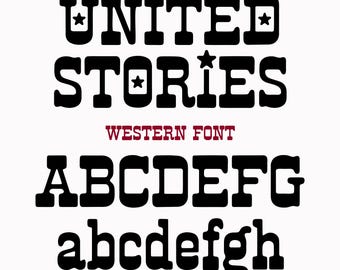 Instant .OTF Font "nited Stories" bold Patriotic Western star font, rodeo font, 4th of july fonts, independence day font, memorial day font