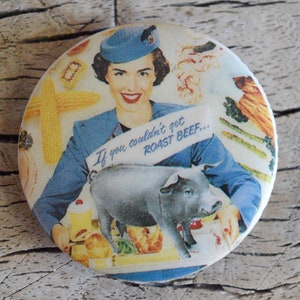 Jahrgang Hausfrau Pin - versandkostenfrei / 1980er Jahre hat der 1950er Jahre Pin Badge / Bob Holmes pflegende Abenteuer Retro Button / Carnivore Geschenk