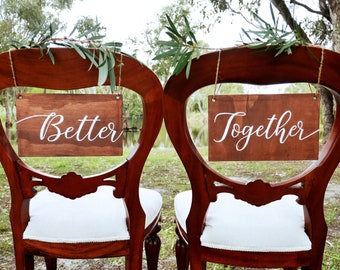 Hand Lettered Wooden Sign | Hanging Wedding chair sign | Wedding Sign | Rusric Wedding | Couples Sign | Better Together