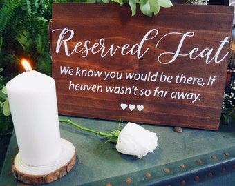 Hand Lettered Wooden Sign | Wedding Sign | Rustic Wedding | Reserved Seat | Reserved Sign | Reserved Seat for Heaven