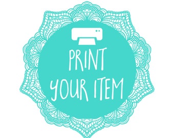 Print your Item ADD ON -  Portrait Printing, Birthday Poster Printing and Guest Book Printing ONLY
