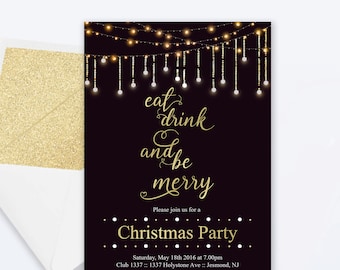 May include: A black and gold Christmas party invitation with string lights and the text "eat drink and be merry". The invitation includes the date, time, location, and contact information for RSVP.