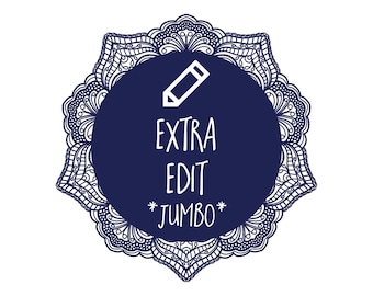 Extra Edit - Customise An Item - Jumbo Edition