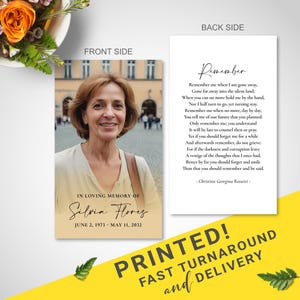 May include: A memorial card with a photo of a woman, the text "In Loving Memory of Silvia Flores" and dates. The back side has a poem titled "Remember". The card is cream-colored with a yellow banner that says "PRINTED! FAST TURNAROUND and DELIVERY".