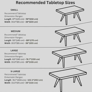 May include: A chart titled Recommended Tabletop Sizes displaying four rectangular table illustrations labeled Small, Medium, Large, and X-Large. Each category lists length and width dimension ranges in inches and centimeters for tabletop sizing.