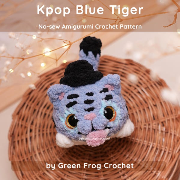 Patrón de crochet de tigre azul tonto y perezoso del Kpop, patrones de crochet amigurumi sin costura