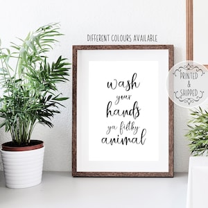 Waschen Sie Ihre Hände ya filthy Animal Sign | Badezimmer Druck | Badezimmer Kunst | Wash Your Hands Print | Wohndeko | Badezimmer Schilder | Badezimmer Dekor