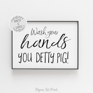 Waschen Sie Ihre Hände Detty Schwein Schild | Badezimmer Druck | Badezimmer Kunst | Wash Your Hands Print | Wohndeko | Badezimmer Schilder | Badezimmer Dekor