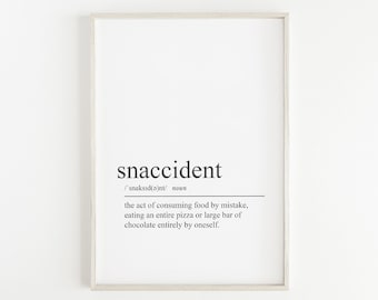 Snaccident 定義プリント | キッチン装飾 | ギフトウォールアート | 定義プリント | Snaccident プリント | キッチンプリント | 面白いプリント | インスタント